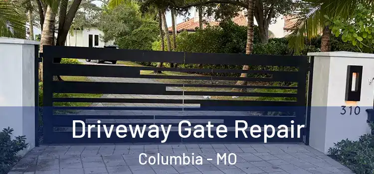  Driveway Gate Repair Columbia - MO