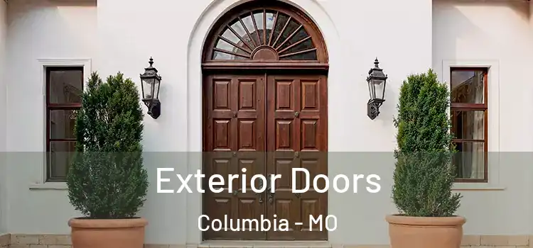  Exterior Doors Columbia - MO